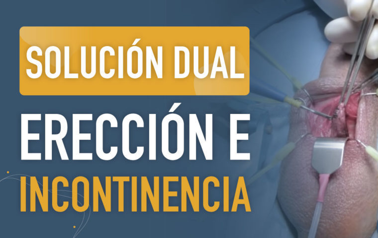 Solución dual a la erección e incontinencia