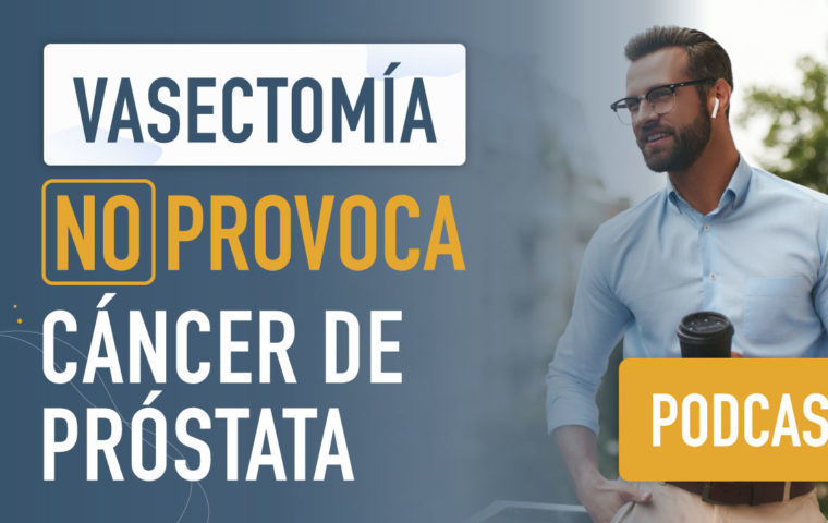 La vasectomía no provoca cáncer de próstata