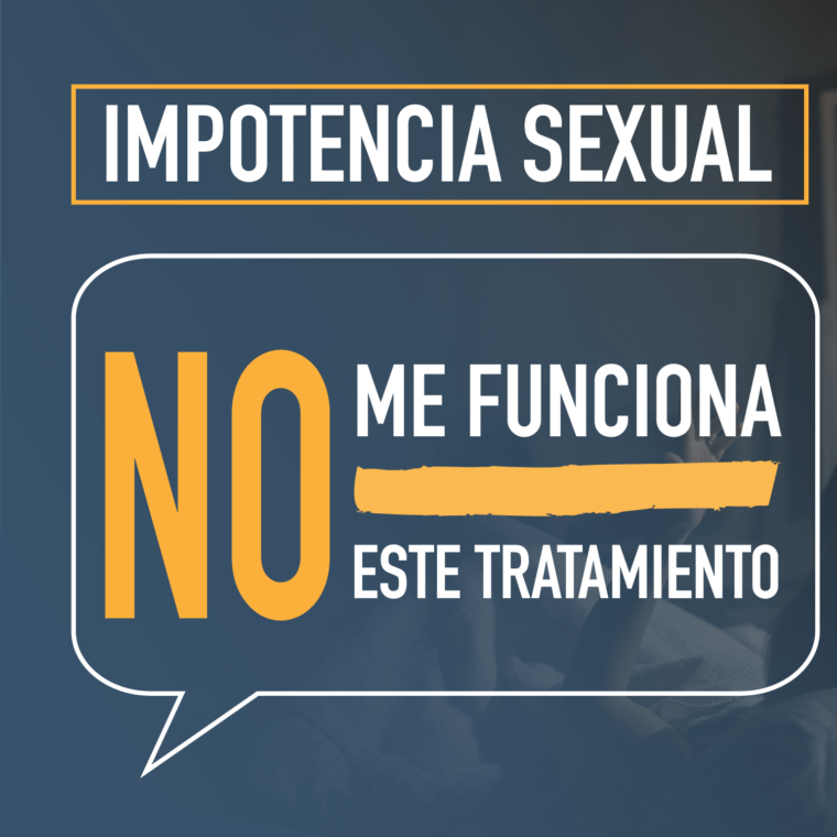NO ME FUNCIONA el tratamiento contra la impotencia sexual [VIDEO]